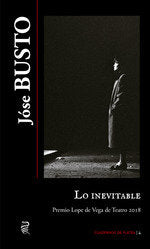Lo Inevitable, de BUSTO, JÇÜSE | portada del libro
