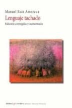 LENGUAJE TACHADO, de RUIZ AMEZCUA | portada del libro