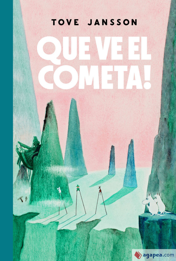 Que ve el cometa!, de JANSSON,TOVE | portada del libro