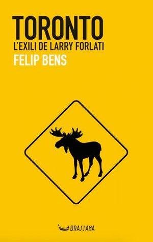 TORONTO, de BENS, FELIP | portada del libro
