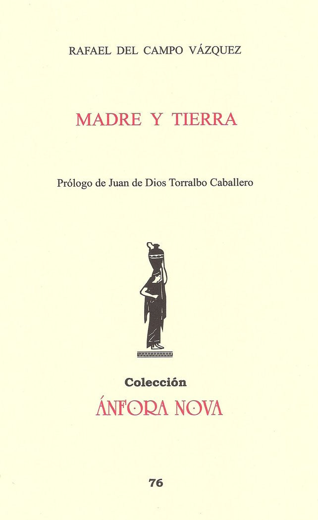 Madre y tierra, de del Campo Vázquez, Rafael | portada del libro