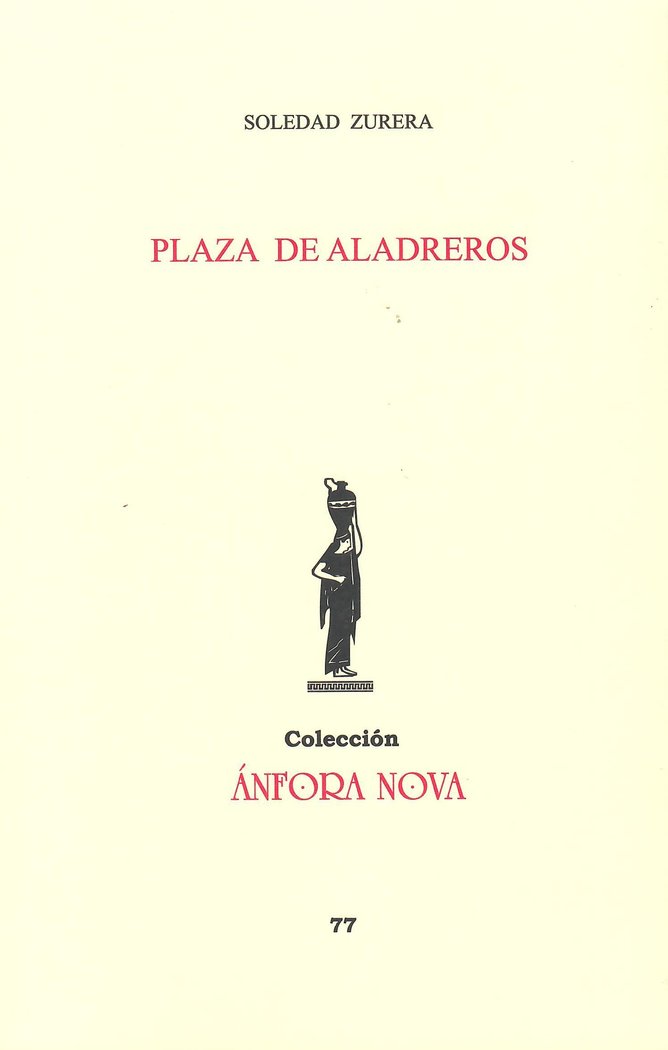 Plaza de Aladreros, de Zurera, Soledad | portada del libro