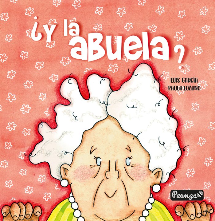 ¿Y LA ABUELA?, de GARCÍA, LUIS | portada del libro