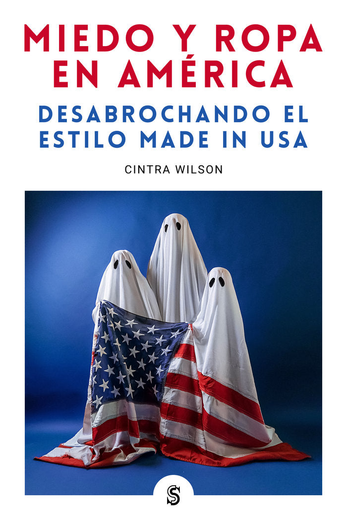 MIEDO Y ROPA EN AMERICA, de WILSON, CINTRA | portada del libro