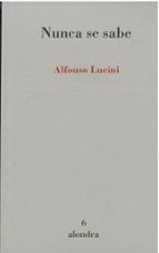 NUNCA SE SABE, de SANTIAGO MIRALES | portada del libro