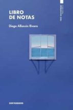 LIBRO DE NOTAS, de DIEGO ALFONSIN RIVERO | portada del libro