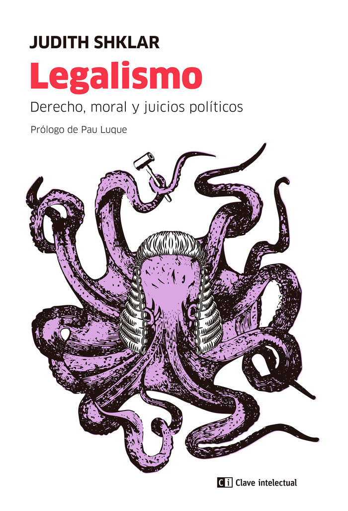 LEGALISMO, de SHKLAR, JUDITH | portada del libro