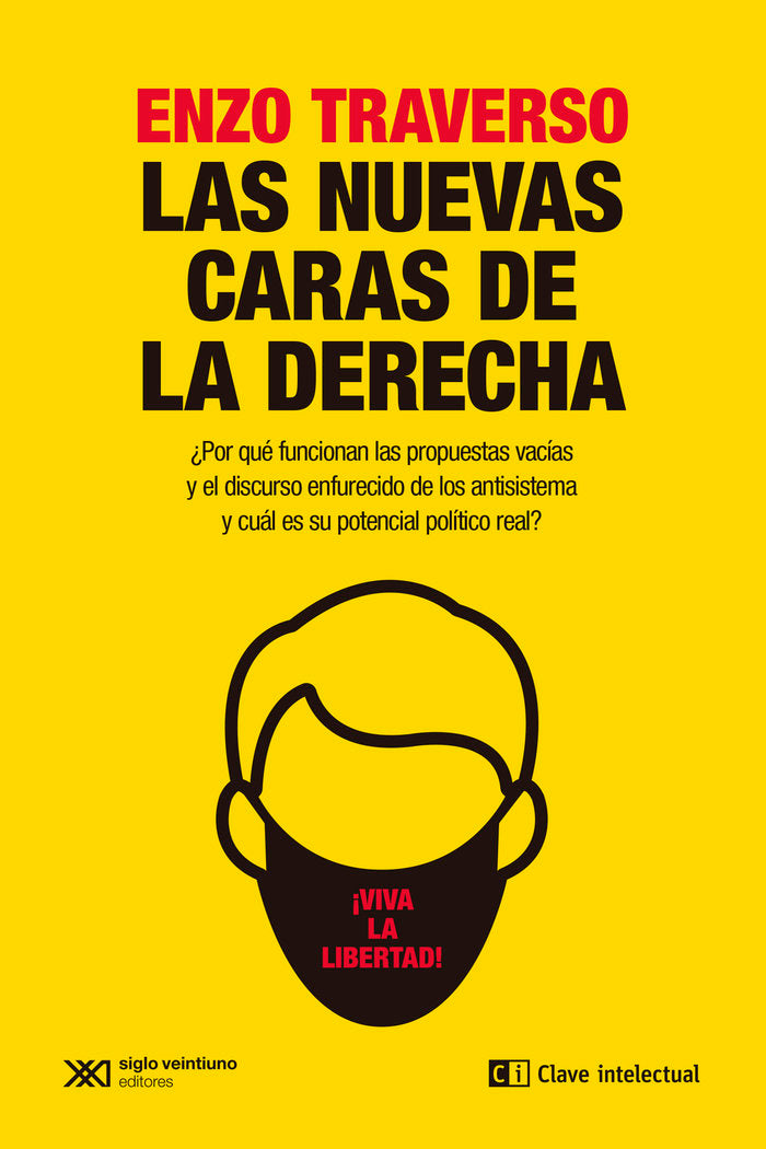 LAS NUEVAS CARAS DE LA DERECHA, de TRAVERSO, ENZO | portada del libro