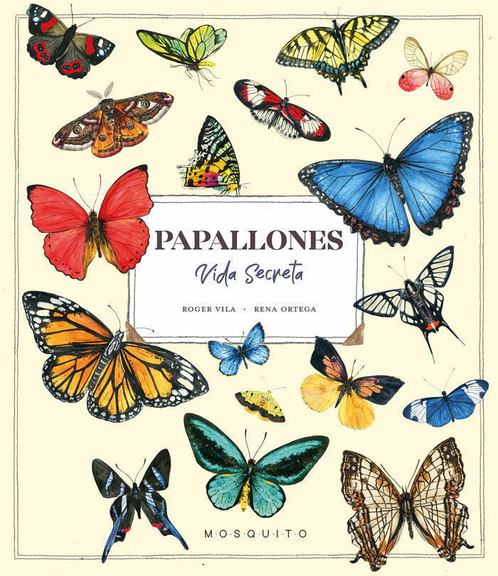 Papallones. Vida Secreta, de VILA,ROGER | portada del libro