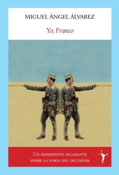 Yo, Franco, de ALVAREZ ALVAREZ, MIGUEL ANGEL | portada del libro