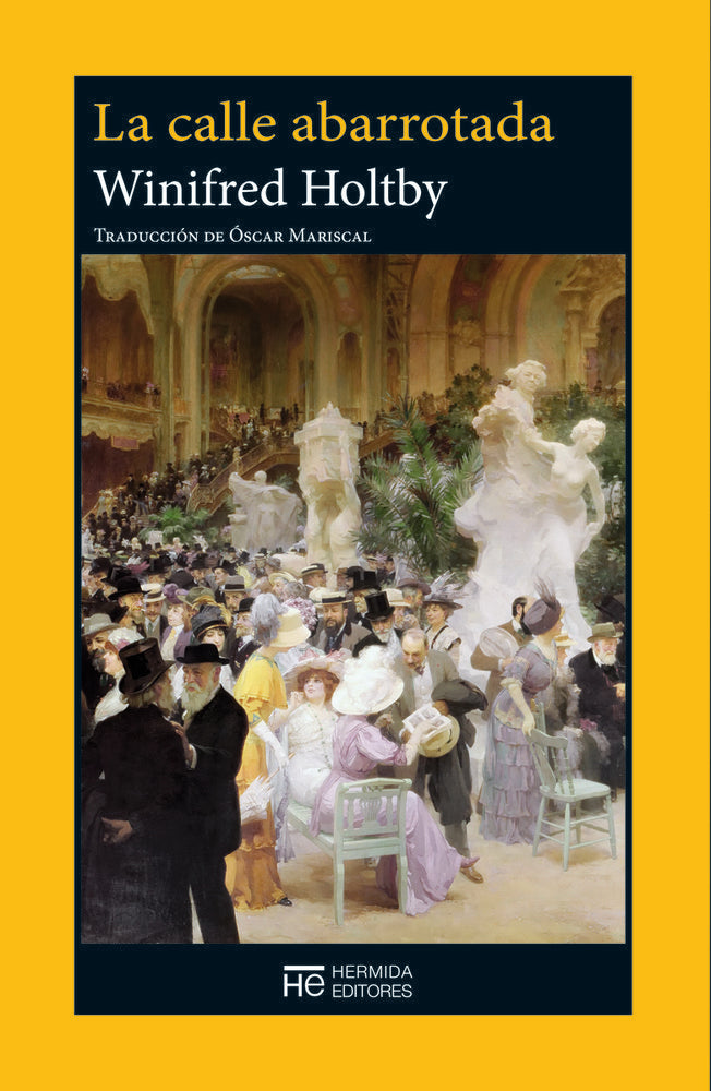 LA CALLE ABARROTADA, de HOLTBY, WINIFRED | portada del libro