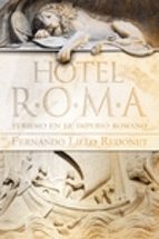 HOTEL ROMA 2ヲED, de Fernando Lillo Redonet | portada del libro