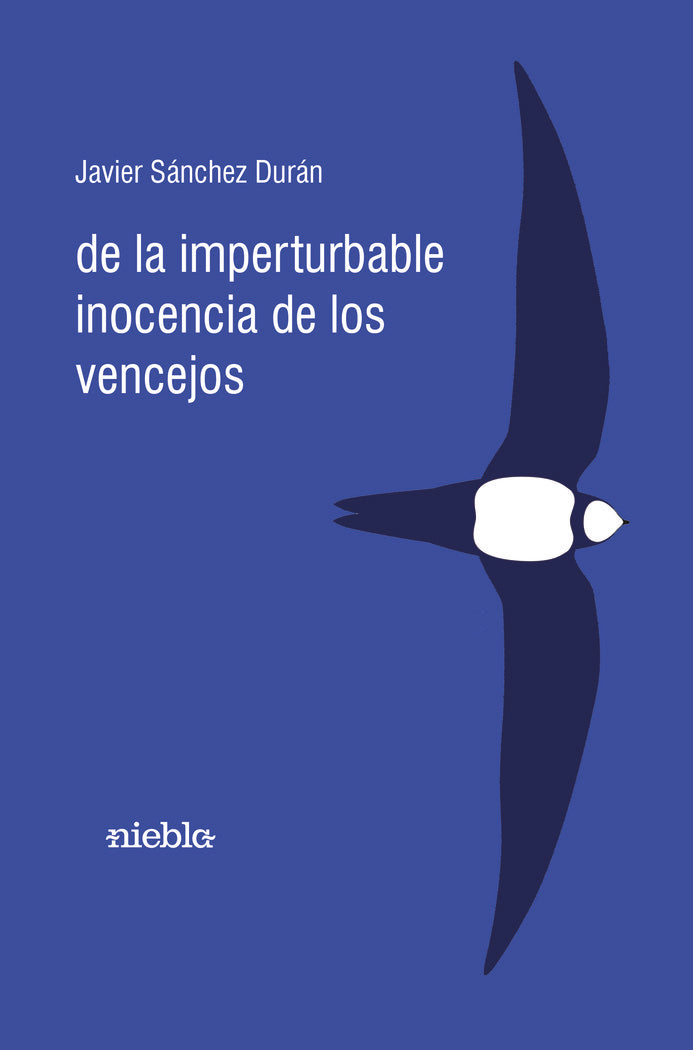 De la imperturbable inocencia de los vencejos, de Sánchez Durán, Javier | portada del libro