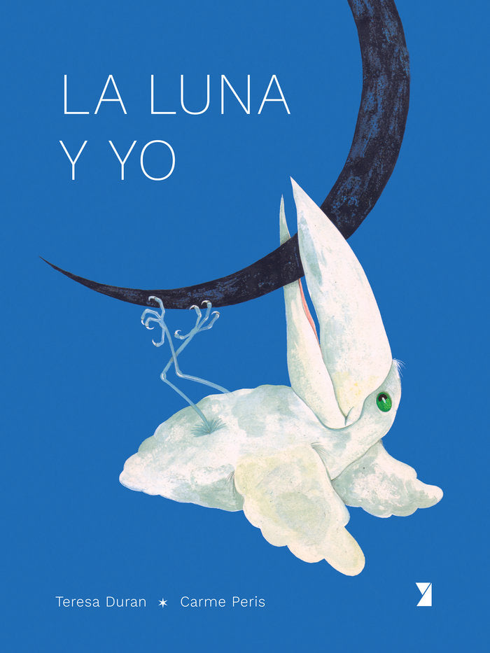 La Luna y yo, de Duran, Teresa | portada del libro