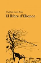 EL LLIBRE D ELIONOR, de Antònia Carré-Pons | portada del libro