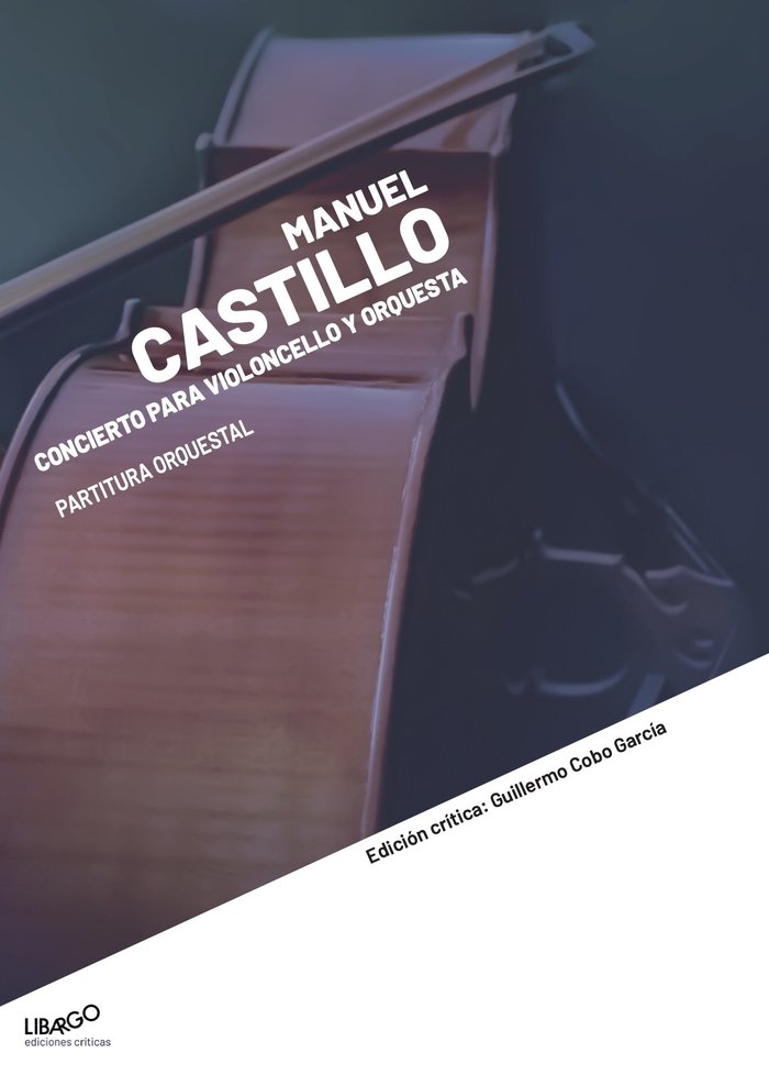 Manuel Castillo: Concierto para violoncello y orquesta, de Castillo Navarro, Manuel | portada del libro