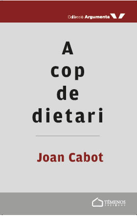 A COP DE DIETARI, de CABOT, JOAN | portada del libro