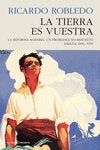 LA TIERRA ES VUESTRA, de ROBLEDO, RICARDO | portada del libro