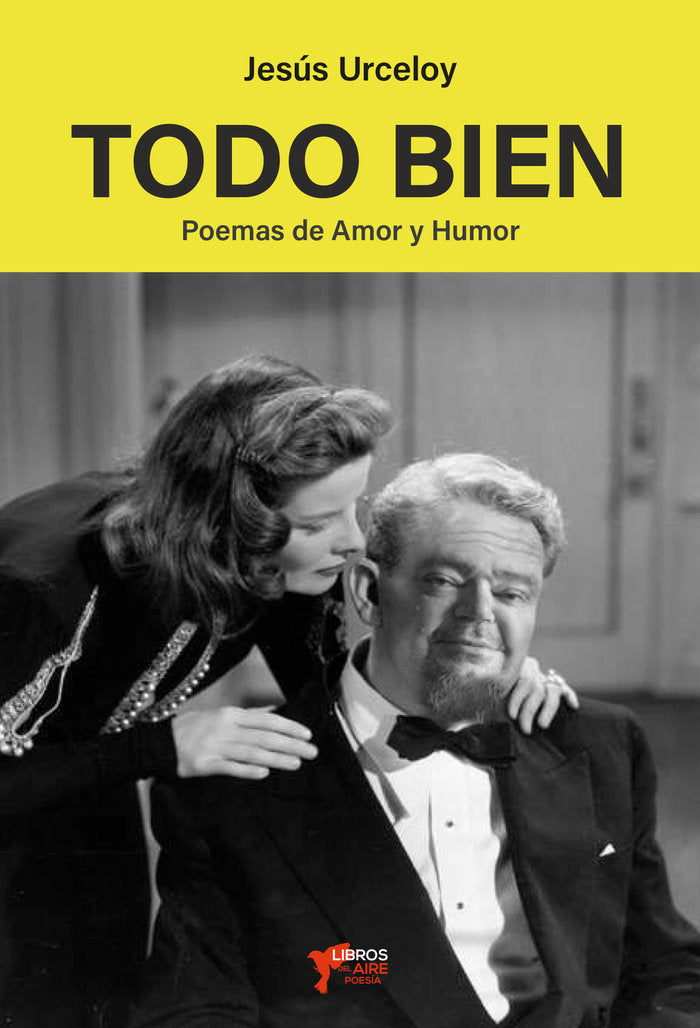 TODO BIEN, de URCELOY, JESÚS | portada del libro