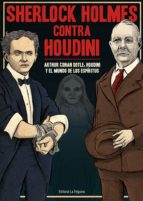 SHERLOCK HOLMES CONTRA HOUDINI, de Arthur Conan Doyle | portada del libro