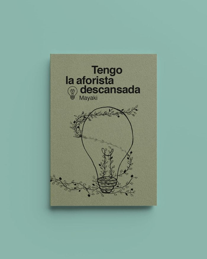 Tengo la aforista descansada, de MAYAKI | portada del libro