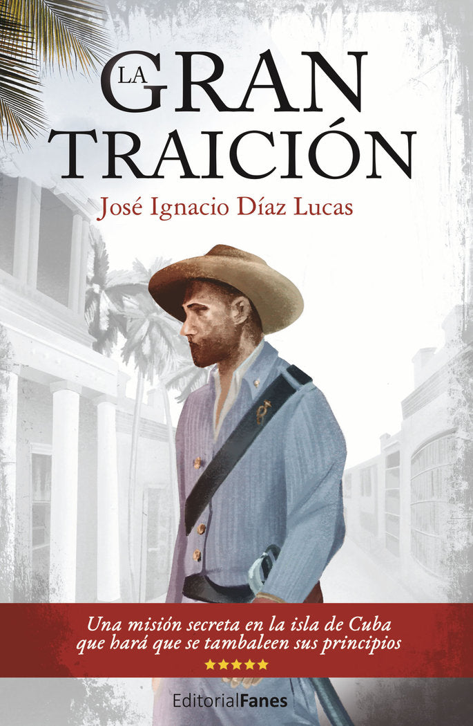 La gran traición, de Díaz Lucas, José Ignacio | portada del libro