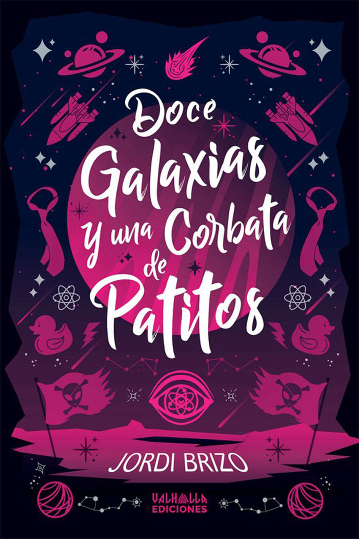 Doce galaxias y una corbata de patitos, de Brizo, Jordi | portada del libro