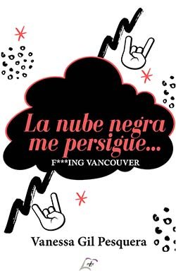 La nube negra me persigue..., de GIL PESQUERA, VANESSA | portada del libro