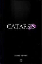 CATARSIS, de MELANIE BELMONTE | portada del libro
