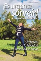 ES URGENTE SONREIR, de Eva Robles | portada del libro
