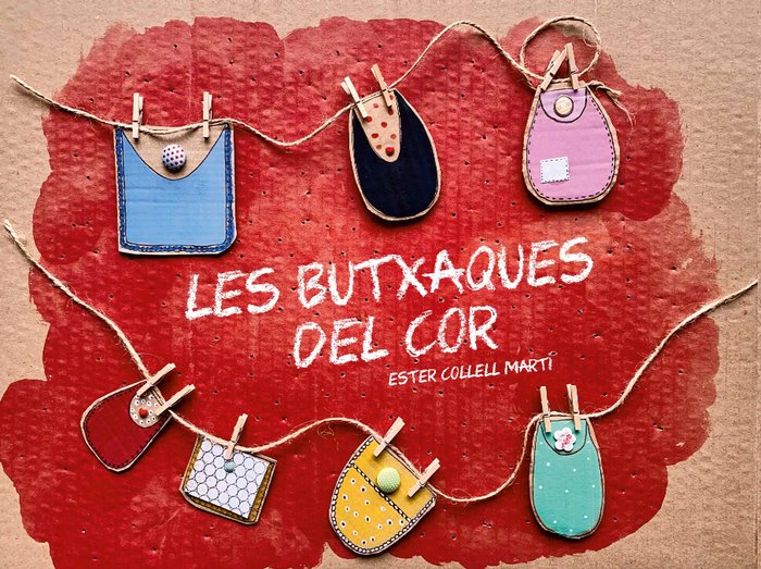 Les butxaques del cor, de COLLELL MARTI, ESTER | portada del libro