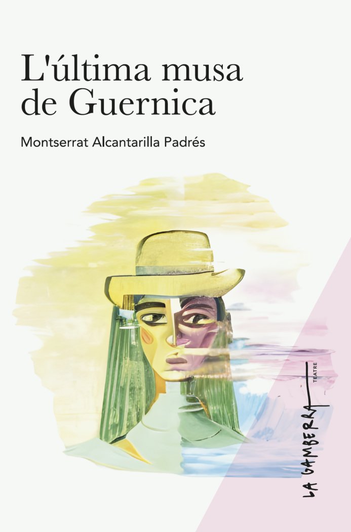 L'última musa de Guernica, de Alcantarilla Padrés, Montse | portada del libro