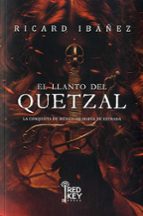 LLANTO DEL QUETZAL, EL, de Ricard Ibañez | portada del libro
