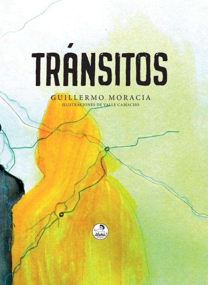 TRÁNSITOS, de MORACIA, GUILLERMO | portada del libro