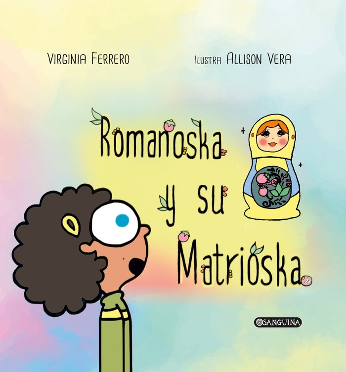 ROMANOSKA Y SU MATRIOSKA, de FERRERO MARTÍN, VIRGINIA | portada del libro