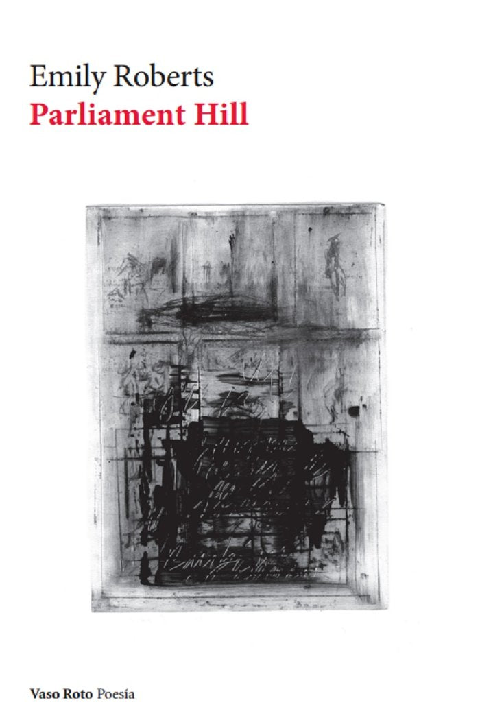 PARLIAMENT HILL, de ROBERTS, EMILY | portada del libro
