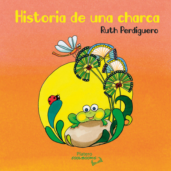 HISTORIAS DE UNA CHARCA, de PERDIGUERO, RUTH | portada del libro