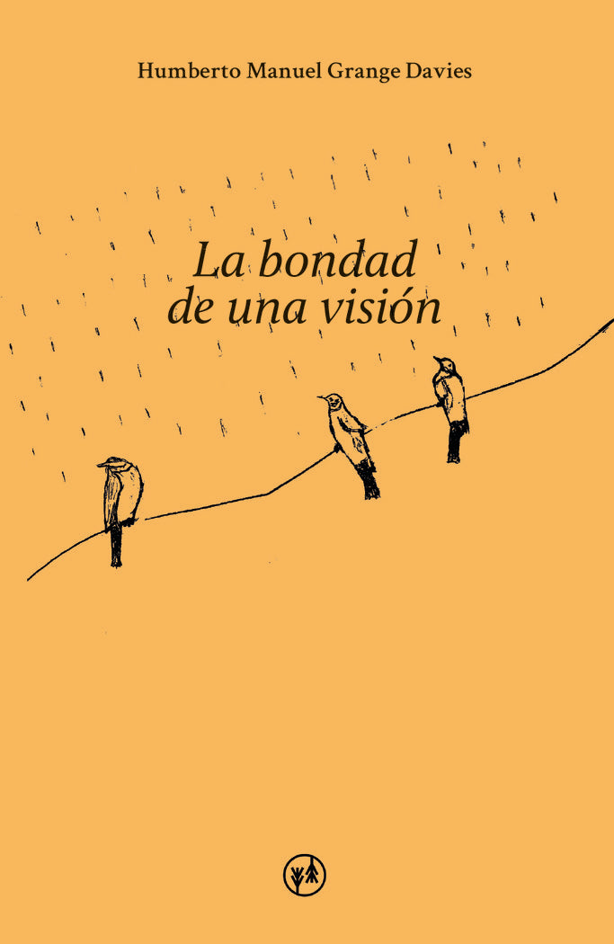 LA BONDAD DE UNA VISION, de Grange Davies, Humberto Manuel | portada del libro
