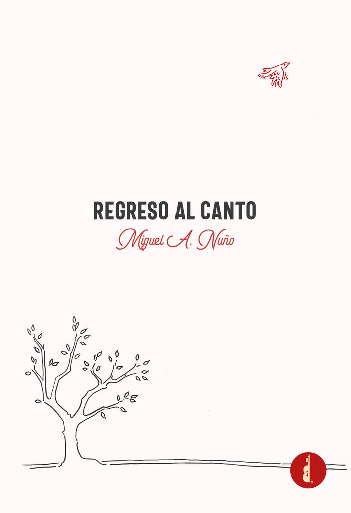 Regreso al canto, de Nuño, Miguel | portada del libro