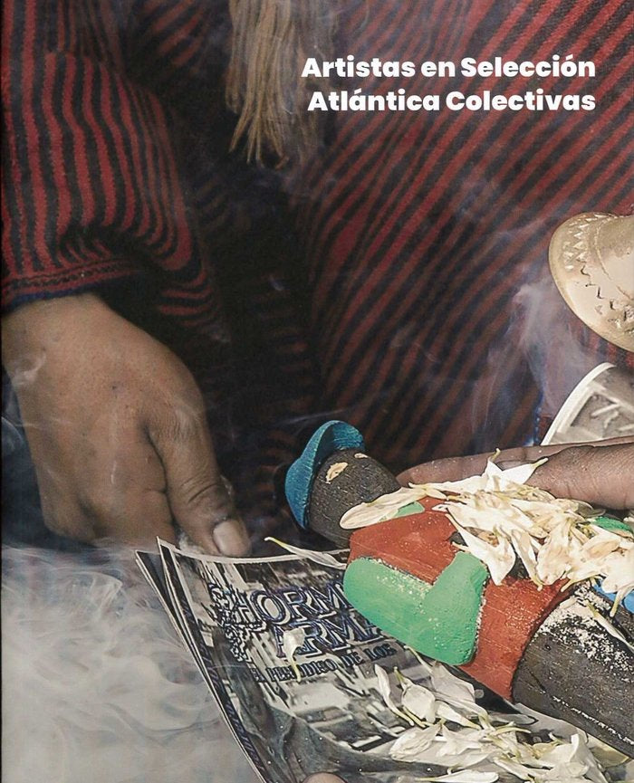 Artistas en Selección.Atlántica colectivas., de Autores, Varios | portada del libro