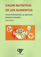 VALOR NUTRITIVO DE LOS ALIMENTOS, de Antonio Madrid Vicente | portada del libro
