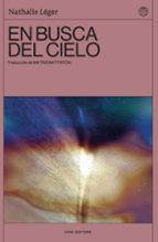 EN BUSCA DEL CIELO, de NATHALIE LEGER | portada del libro