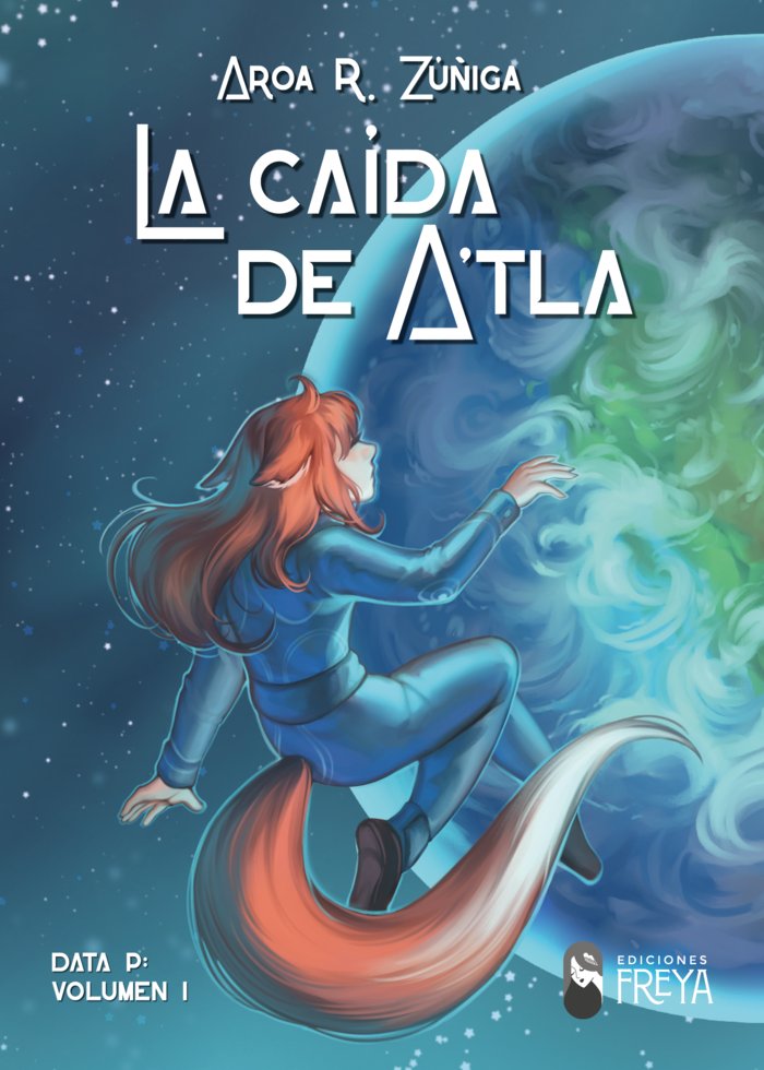 La caída de A'tla, de R.Zuñiga, Aroa | portada del libro