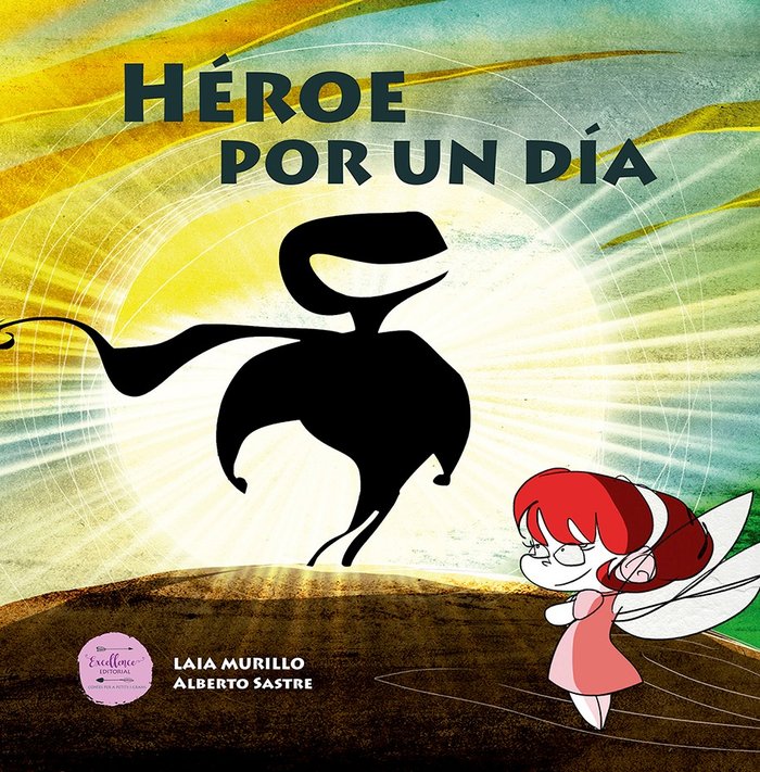Héroe por un día, de Murillo López, Laia | portada del libro