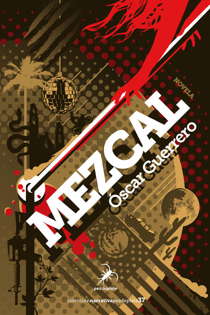 MEZCAL, de GUERRERO, OSCAR | portada del libro