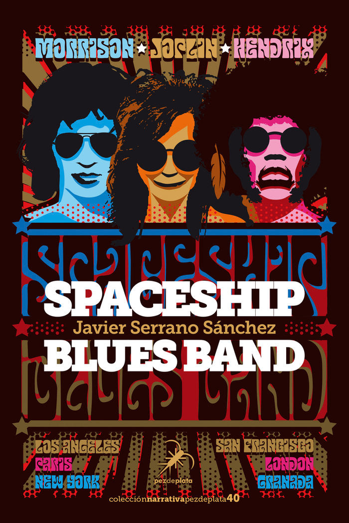 SPACESHIP BLUES BAND, de SERRANO SANCHEZ, JAVIER | portada del libro