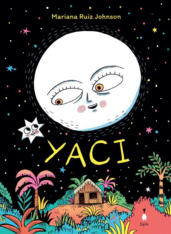 Yaci, de RUIZ JOHNSON, MARIANA | portada del libro