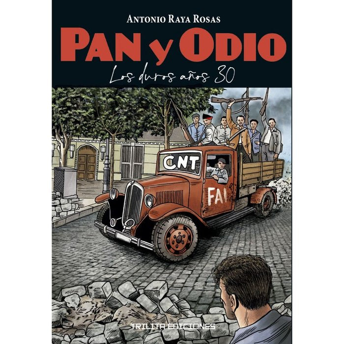 PAN Y ODIO, de ANTONIO RAYA | portada del libro