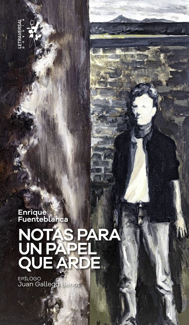 Notas para un papel que arde, de FUENTEBLANCA, ENRIQUE | portada del libro