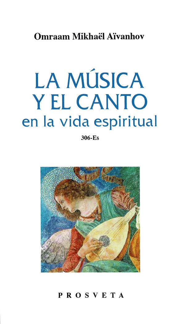La música y el canto en la vida espiritual, de Aïvanhov, Omraam Mikhaël | portada del libro